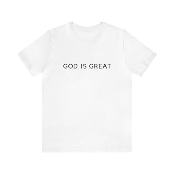 God Is Great T-Shirt